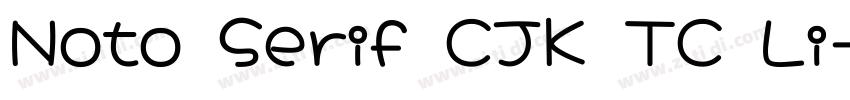 Noto Serif CJK TC Li字体转换